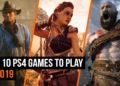 The 10 best games to play on your new PlayStation 4